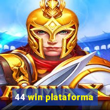 44 win plataforma