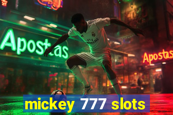 mickey 777 slots