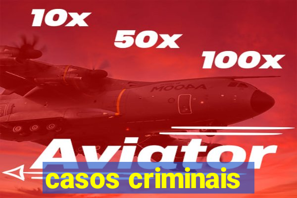 casos criminais