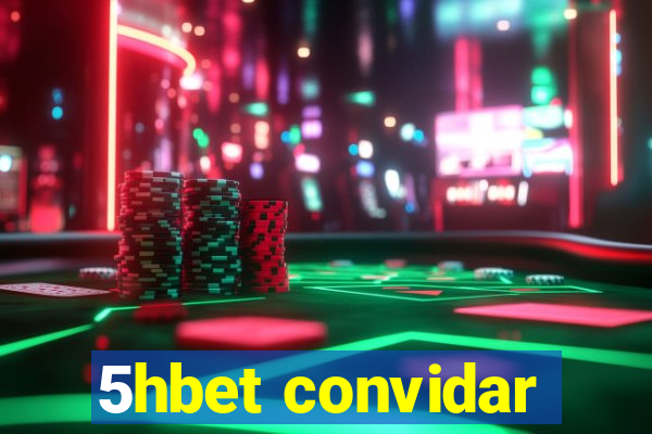 5hbet convidar