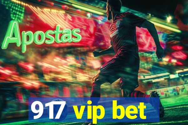 917 vip bet