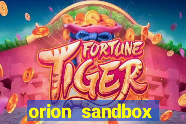 orion sandbox enhanced jogos 360