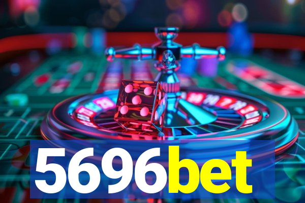 5696bet