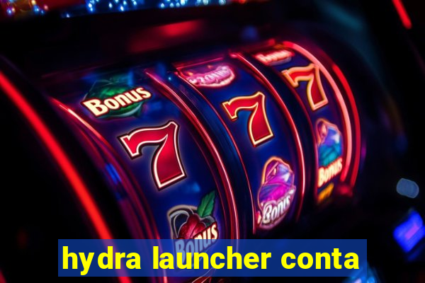 hydra launcher conta