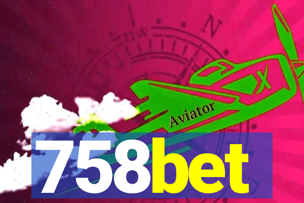 758bet