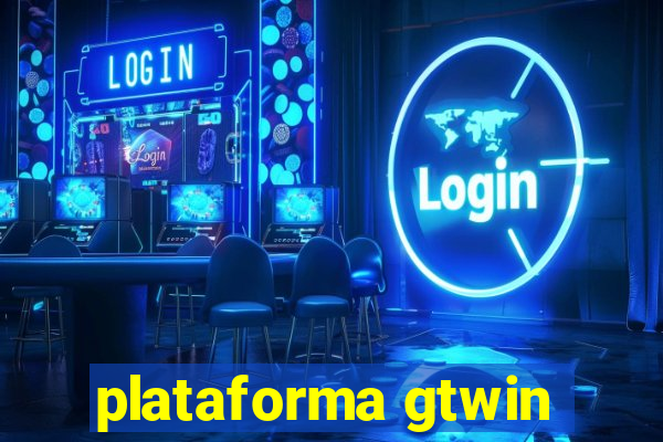 plataforma gtwin