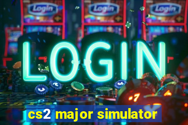 cs2 major simulator