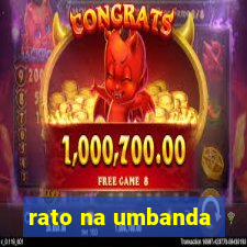 rato na umbanda