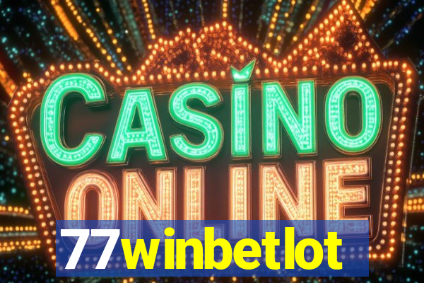 77winbetlot