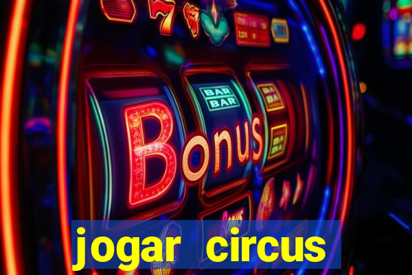 jogar circus delight demo