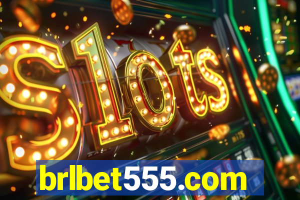 brlbet555.com