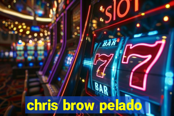 chris brow pelado