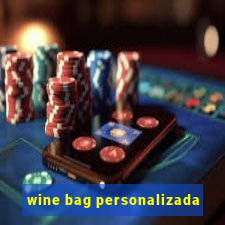 wine bag personalizada