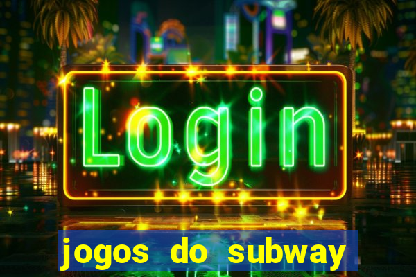 jogos do subway surf para jogar