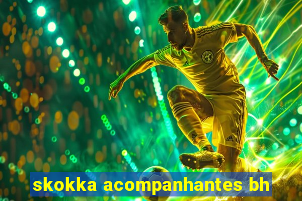 skokka acompanhantes bh