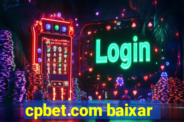 cpbet.com baixar