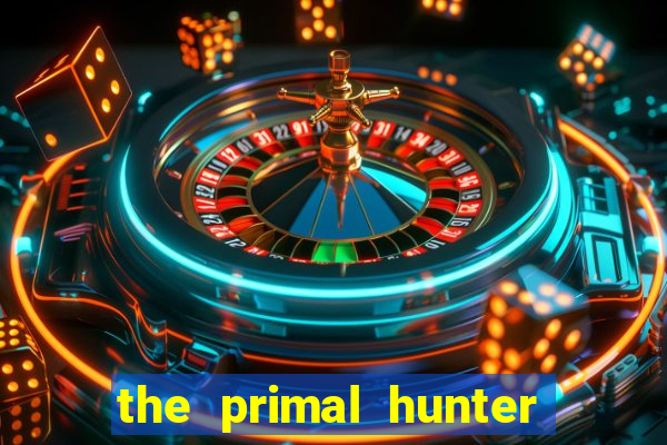 the primal hunter pt br