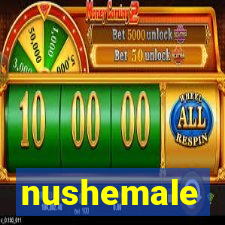 nushemale