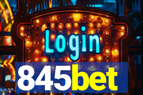 845bet