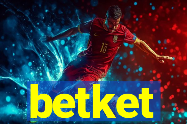 betket