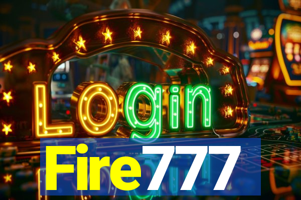 Fire777