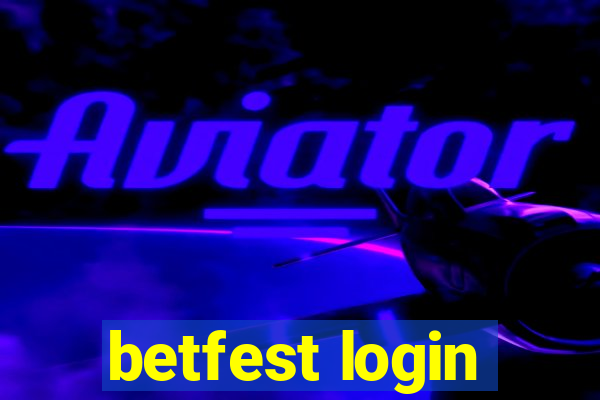 betfest login