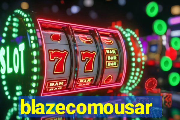 blazecomousar