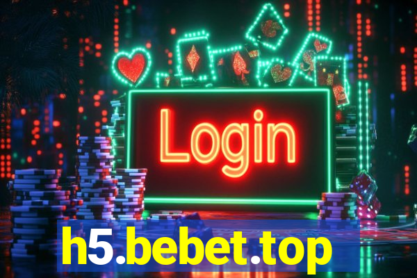 h5.bebet.top