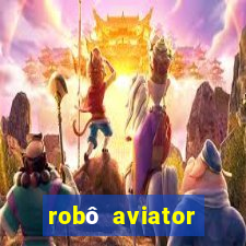 robô aviator grátis whatsapp