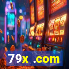 79x .com