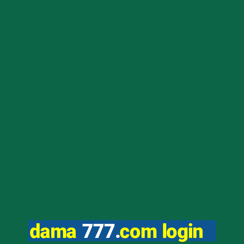 dama 777.com login