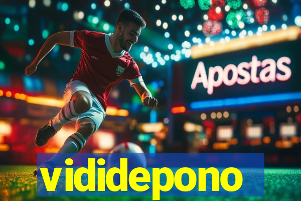 vididepono