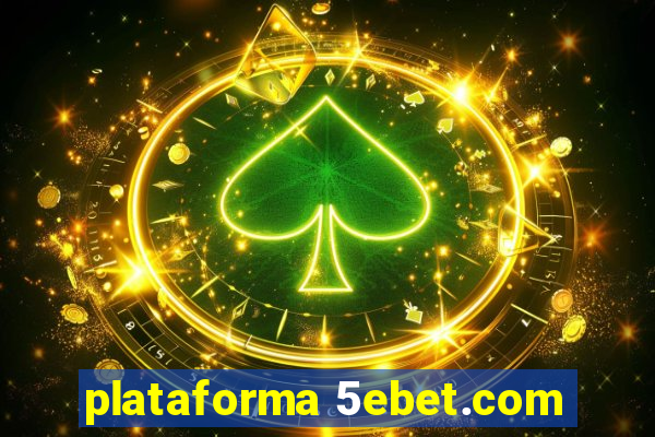 plataforma 5ebet.com