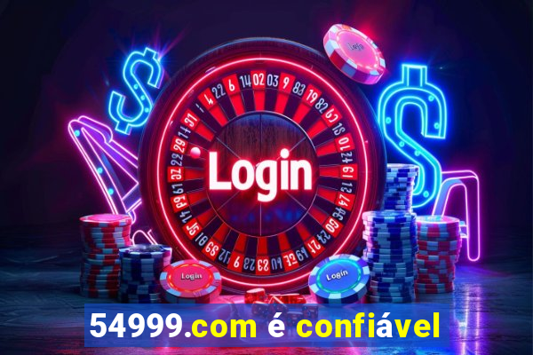 54999.com é confiável