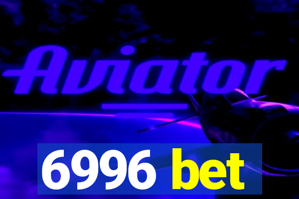 6996 bet