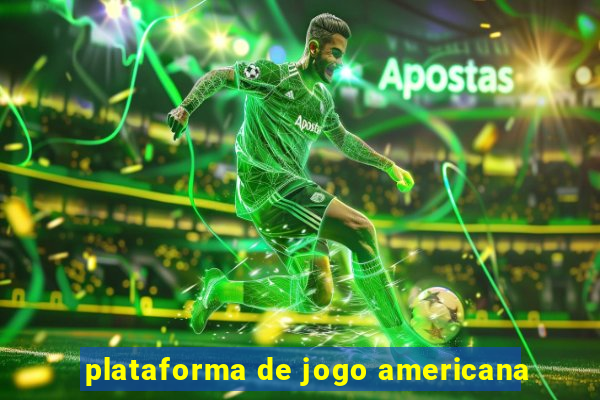 plataforma de jogo americana