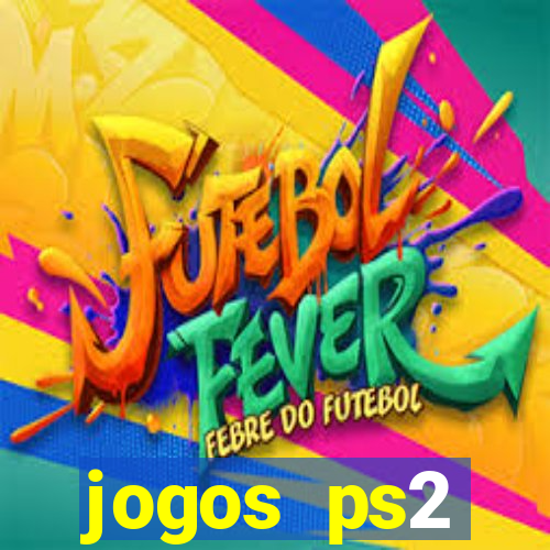 jogos ps2 traduzidos pt br