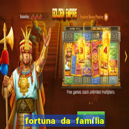 fortuna da família real brasileira