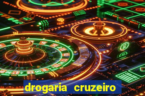 drogaria cruzeiro do sul