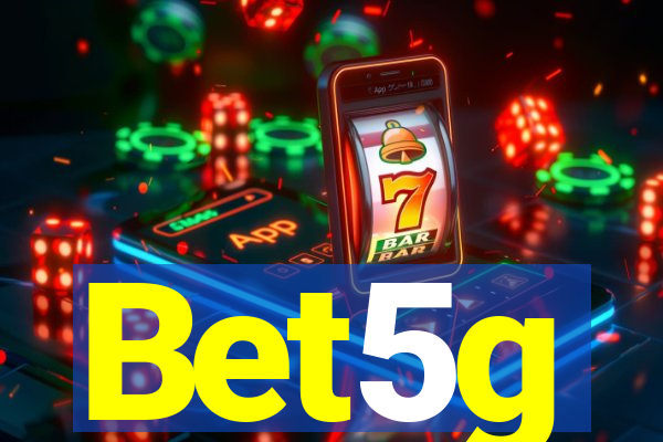 Bet5g