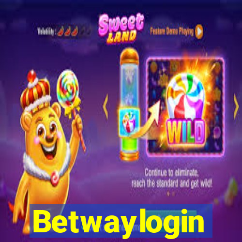 Betwaylogin