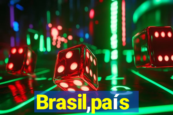 Brasil,país