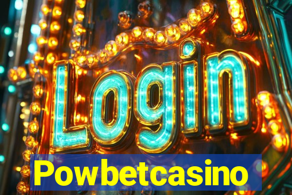 Powbetcasino