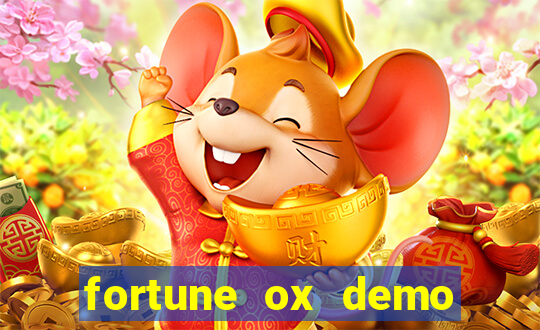 fortune ox demo dinheiro infinito