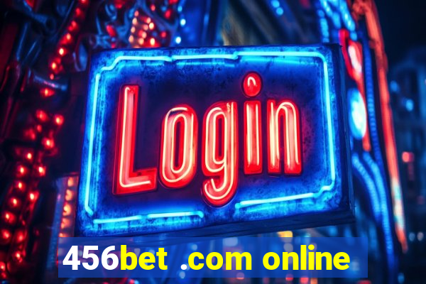 456bet .com online