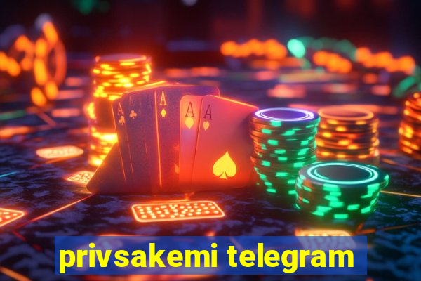 privsakemi telegram