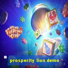 prosperity lion demo