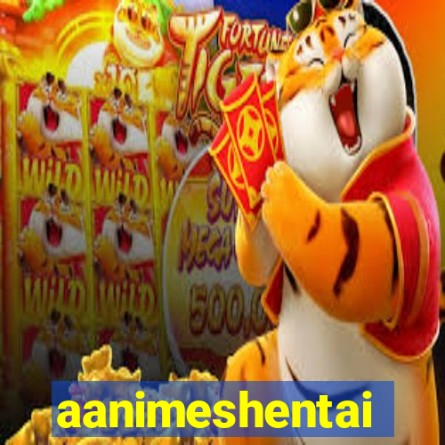 aanimeshentai