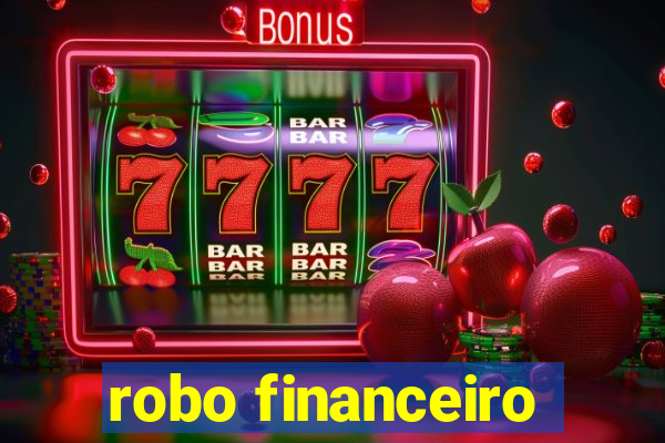 robo financeiro