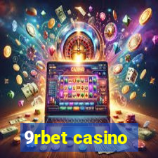 9rbet casino